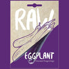 Raw - Eggplant - Oriental